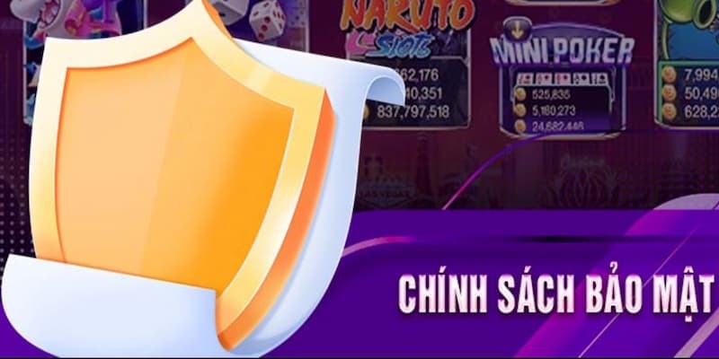 Nắm kỹ những chính sách bảo mật 789club